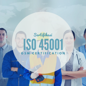 sertifikasi ISO 45001 gsm Certification