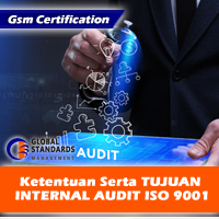 Ketentuan Serta Tujuan Internal Audit Iso 9001 Badan Sertifikasi Iso Kontraktor Terbaik 0813 1600 1020